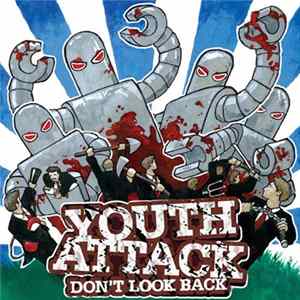 Youth Attack - Don't Look Back flac