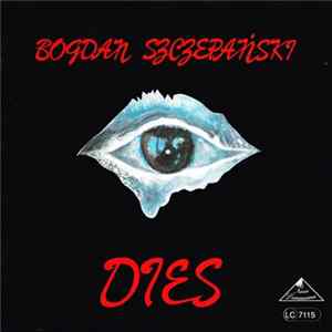 Bogdan Szczepański - Dies flac