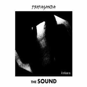 Various - Propaganda: A Tribute To The Sound flac