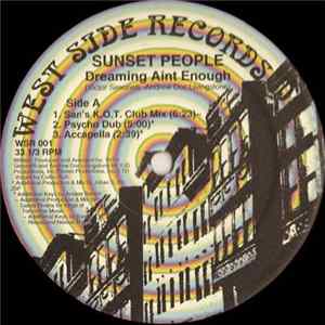 Sunset People - Dreaming Ain't Enough flac