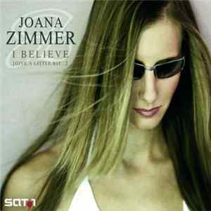 Joana Zimmer - I Believe (Give A Little Bit ...) flac