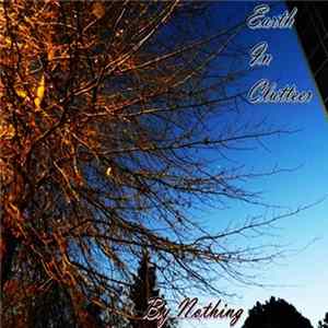 Earth In Clutter - By Nothing flac