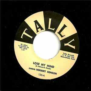 (Cousin) Herbert Henson And Johnny Bond - Lose My Mind / 3 Or 4 Nights flac