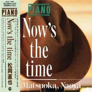 Matsuoka, Naoya - Now's The Time flac