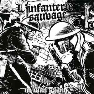 L'Infanterie Sauvage - No Man's Land flac