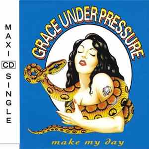 Grace Under Pressure - Make My Day flac