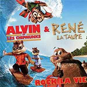 Alvin Et Les Chipmunks & René La Taupe - Rock la Vie flac