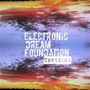 Electronic Dream Foundation - Sunshine flac