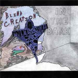 Blind Creation - In The Dark flac