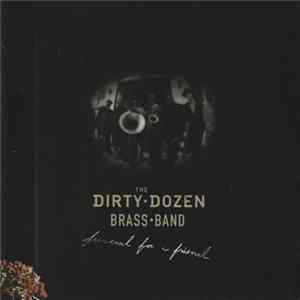 The Dirty Dozen Brass Band - Funeral For A Friend flac
