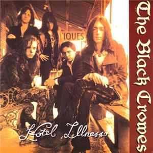 The Black Crowes - Hotel Illness flac