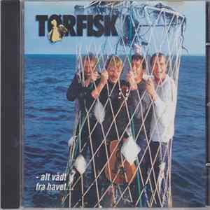 Tørfisk - - Alt Vådt Fra Havet... flac