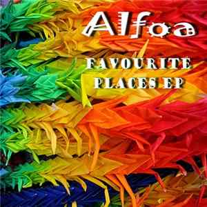 Alfoa - Favourite Places EP flac