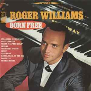 Roger Williams - Born Free flac