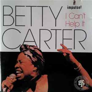 Betty Carter - I Can't Help It flac