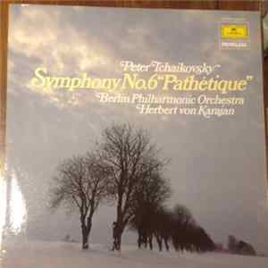 Peter Tschaikowksy - Berliner Philharmoniker · Herbert von Karajan - Symphonie Nr.6 "Pathétique" flac
