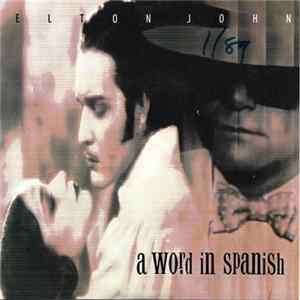 Elton John - A Word In Spanish flac
