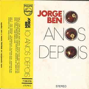 Jorge Ben - 10 Anos Depois flac
