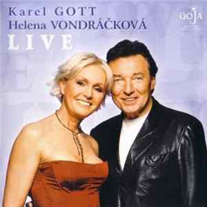 Karel Gott & Helena Vondráčková - Live flac