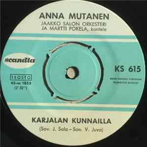 Anna Mutanen - Karjalan Kunnailla flac