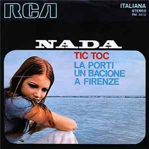 Nada - Tic Toc / La Porti Un Bacione A Firenze flac
