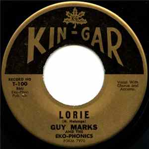 Guy Marks And The Eko-Phonics - Lorie / Bridge Of Life flac