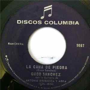 Cuco Sanchez - La Cama De Piedra / Anillo De Compromiso flac
