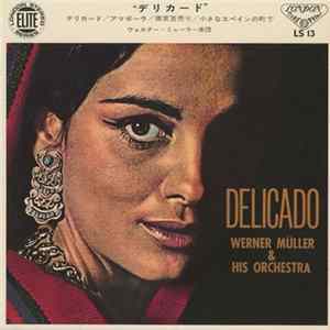 Werner Müller & His Orchestra - Delicado flac