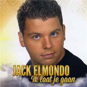 Jack Elmondo - Ik Laat Je Gaan flac