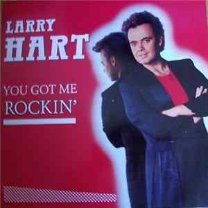 Larry Hart - You Got Me Rockin' flac