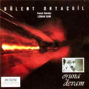 Bülent Ortaçgil - Oyuna Devam flac