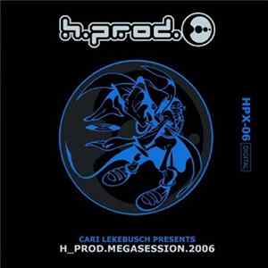 Cari Lekebusch - H_Prod.Megasession.2006 flac