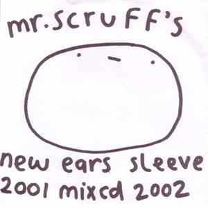 Mr. Scruff - New Ears Sleeve 2001 Mix CD 2002 flac