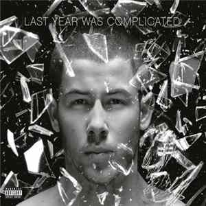 Nicholas Jonas - Last Year Was Complicated flac