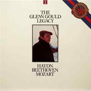 Glenn Gould - The Glenn Gould Legacy, Vol. 2 - Haydn, Beethoven, Mozart flac