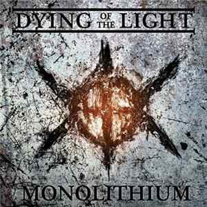 Dying Of The Light - Monolithium flac