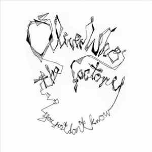 The Oliverwho Factory - Couldn't Care More flac