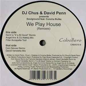 DJ Chus & David Penn Presents Soulground Feat. Concha Buika - We Play House (Remixes) flac