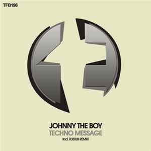Johnny The Boy - Techno Message flac