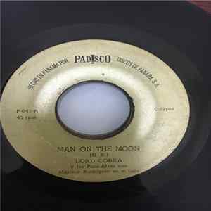 Lord Cobra Y Los Pana Afros - Man On The Moon / Night Of Fun On The Moon flac