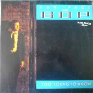 Ian Page and Bop - Too Young To Know flac