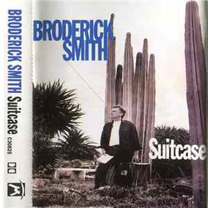 Broderick Smith - Suitcase flac