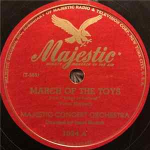 Majestic Concert Orchestra - March Of The Toys / Badinage flac