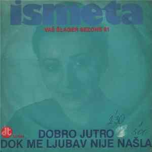 Ismeta - Dobro Jutro flac
