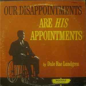 Dale Rae Lundgren - Our Disappointments Are His Appointments flac