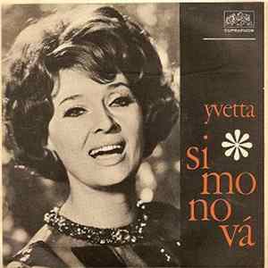 Yvetta Simonová - Člověk Má Umět Být Někdy Sám / Čas Borůvkových Koláčů flac