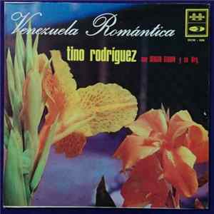 Tino Rodriguez Con Sergio Elguin Y Su Orquesta - Venezuela Romántica flac