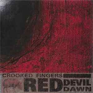 Crooked Fingers - Red Devil Dawn flac