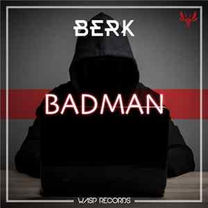 Berk - Badman flac