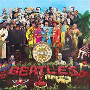 The Beatles - Sgt. Pepper's Lonely Hearts Club Band (anniversary edition) flac